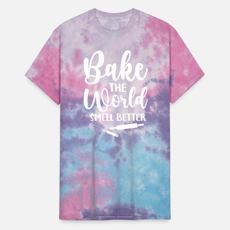 Bake The World Smell Better - Baking Baker