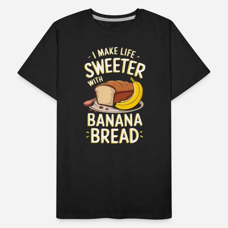 Banana Bread Eater Food Lover Breakfast Foodie