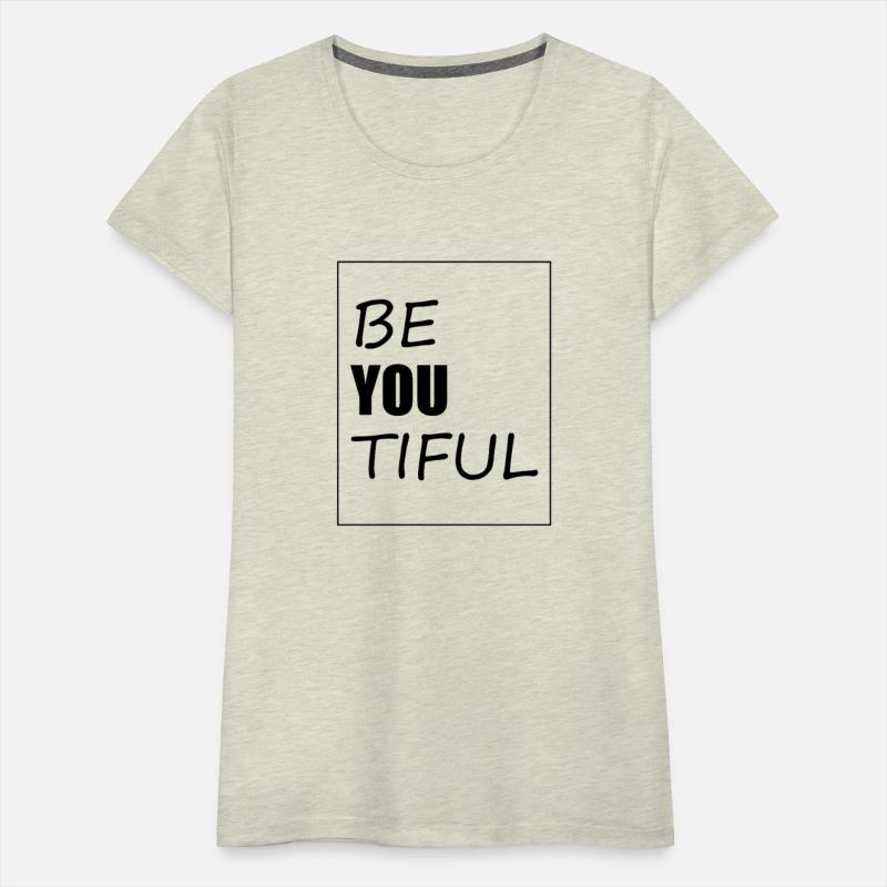BE YOU TIFUL – Motivational Quote