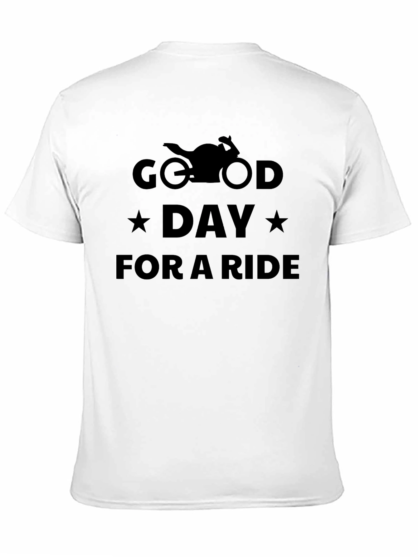 Good Day For a Ride Motorcycle T-Shirt