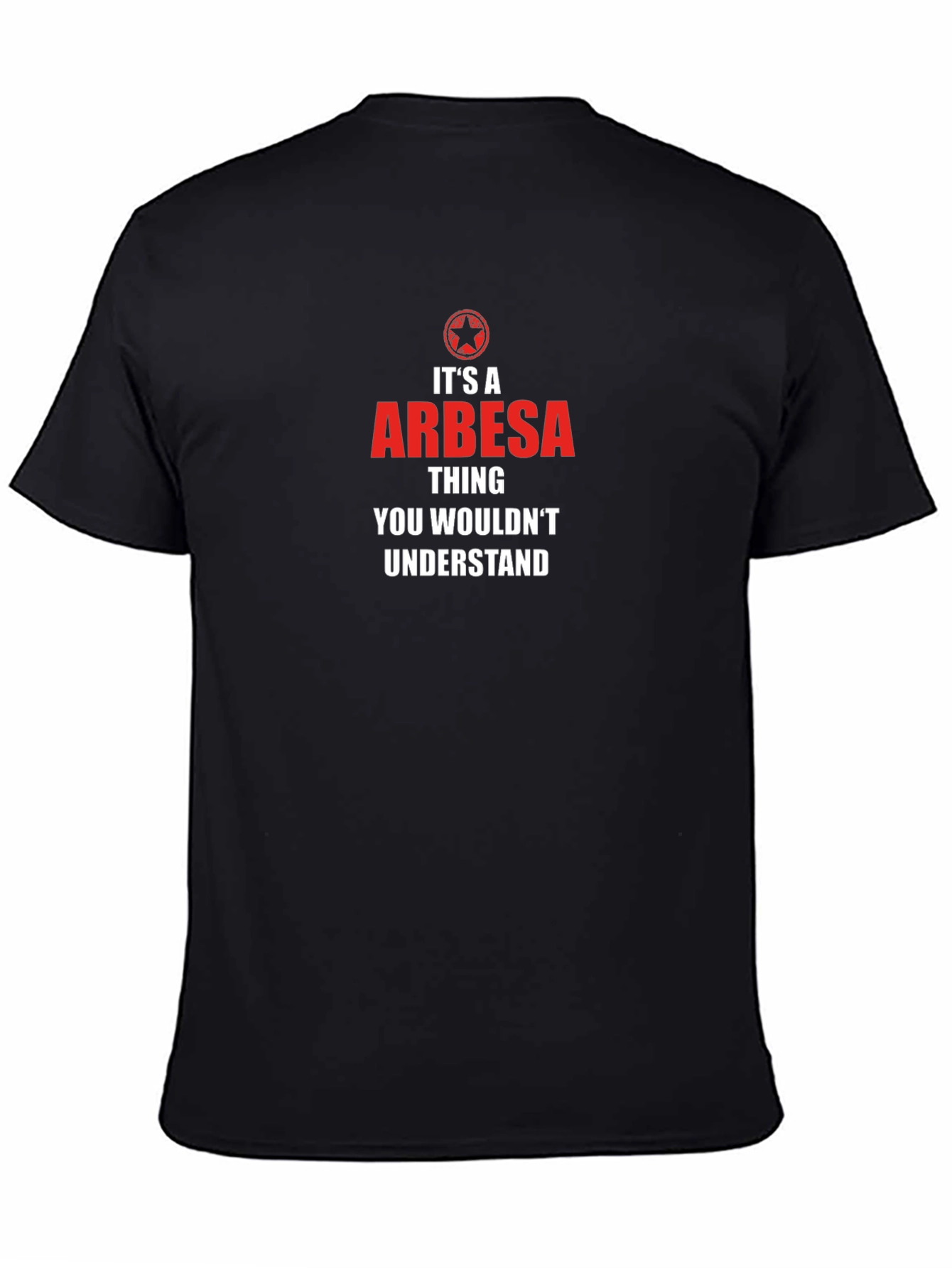 Arbesa Thing T-Shirt - You Wouldnt Understand Graphic Tee