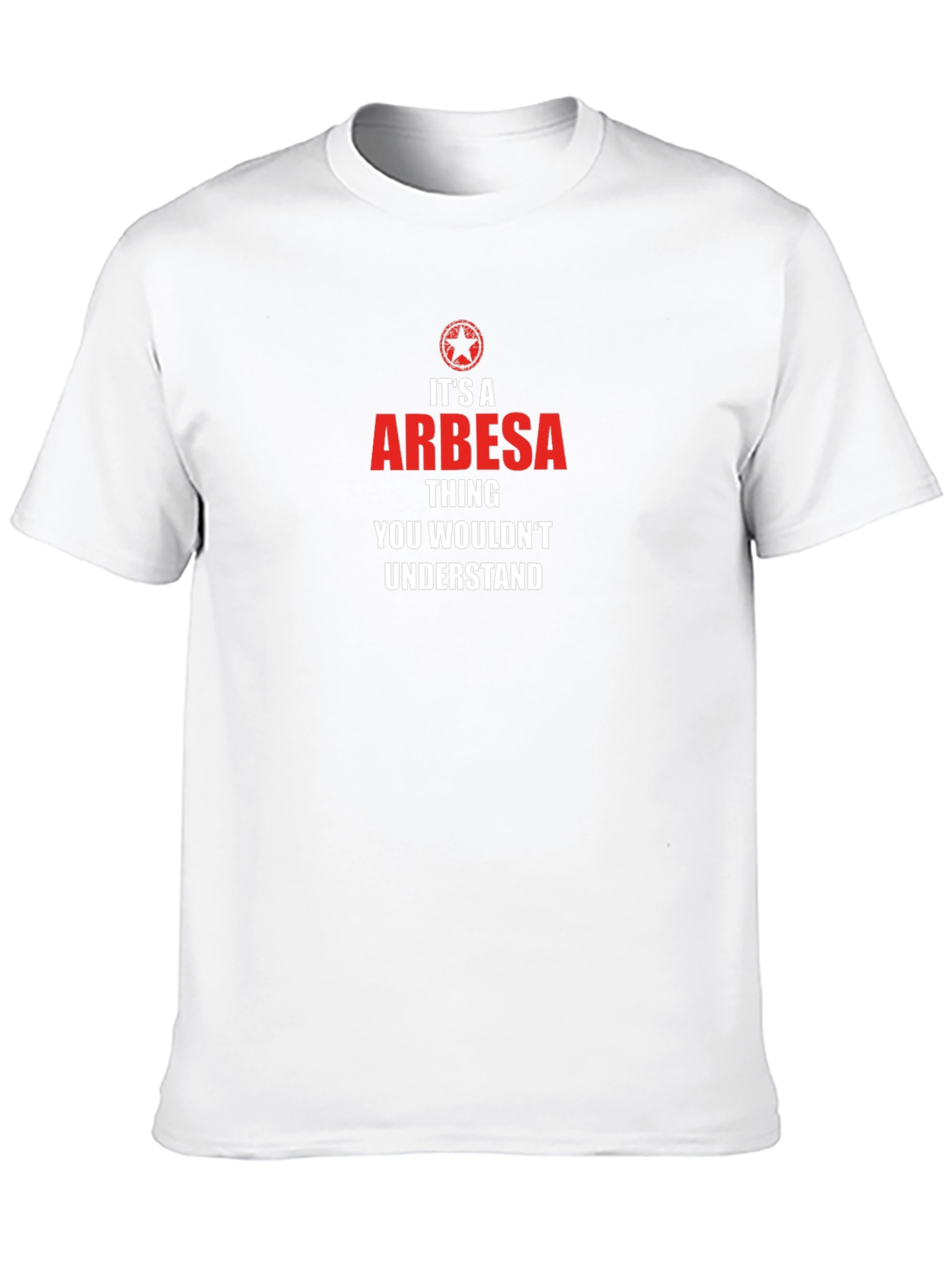 Arbesa Thing T-Shirt - You Wouldnt Understand Graphic Tee