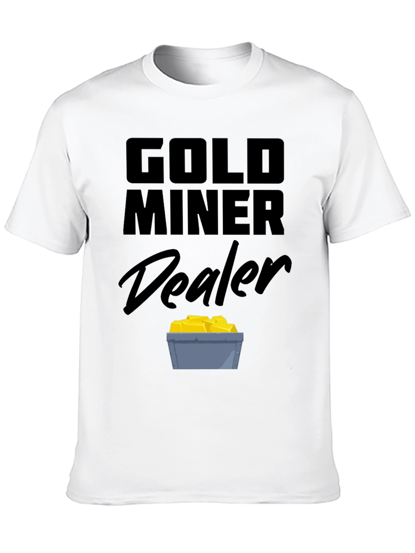 Gold Miner Dealer Black T-Shirt - Novelty Graphic Tee