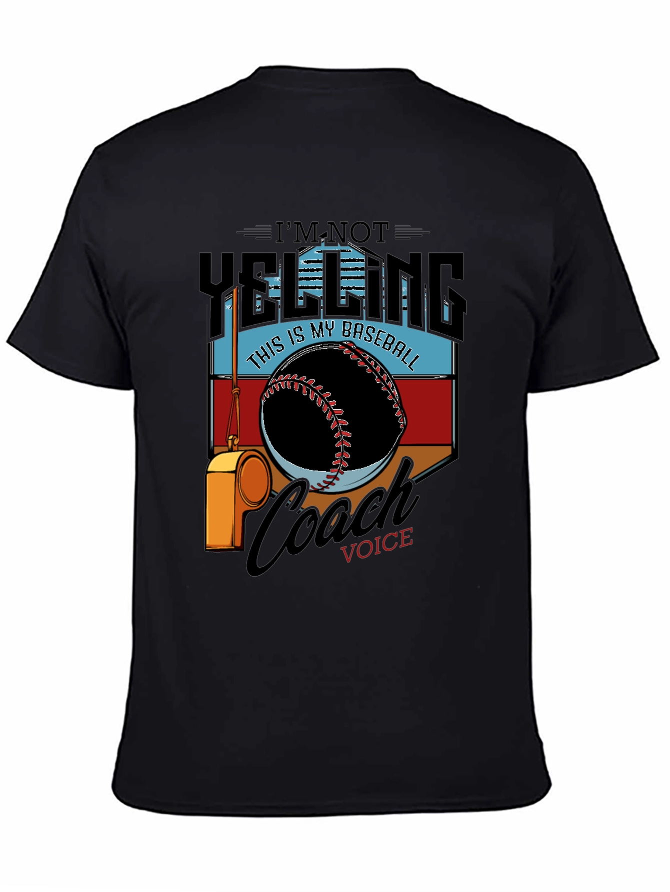 Baseball Coach T-Shirt - Im Not Yelling Graphic Tee