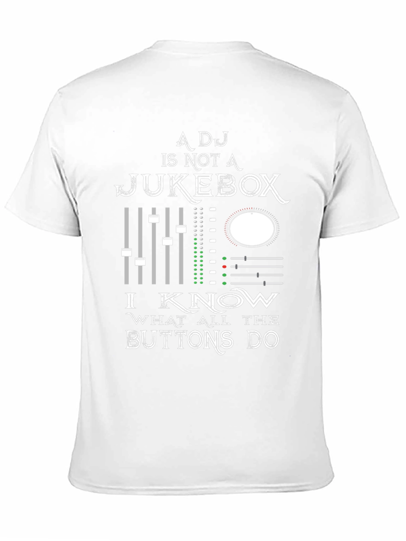DJ Jukebox T-Shirt - Know Your Buttons!