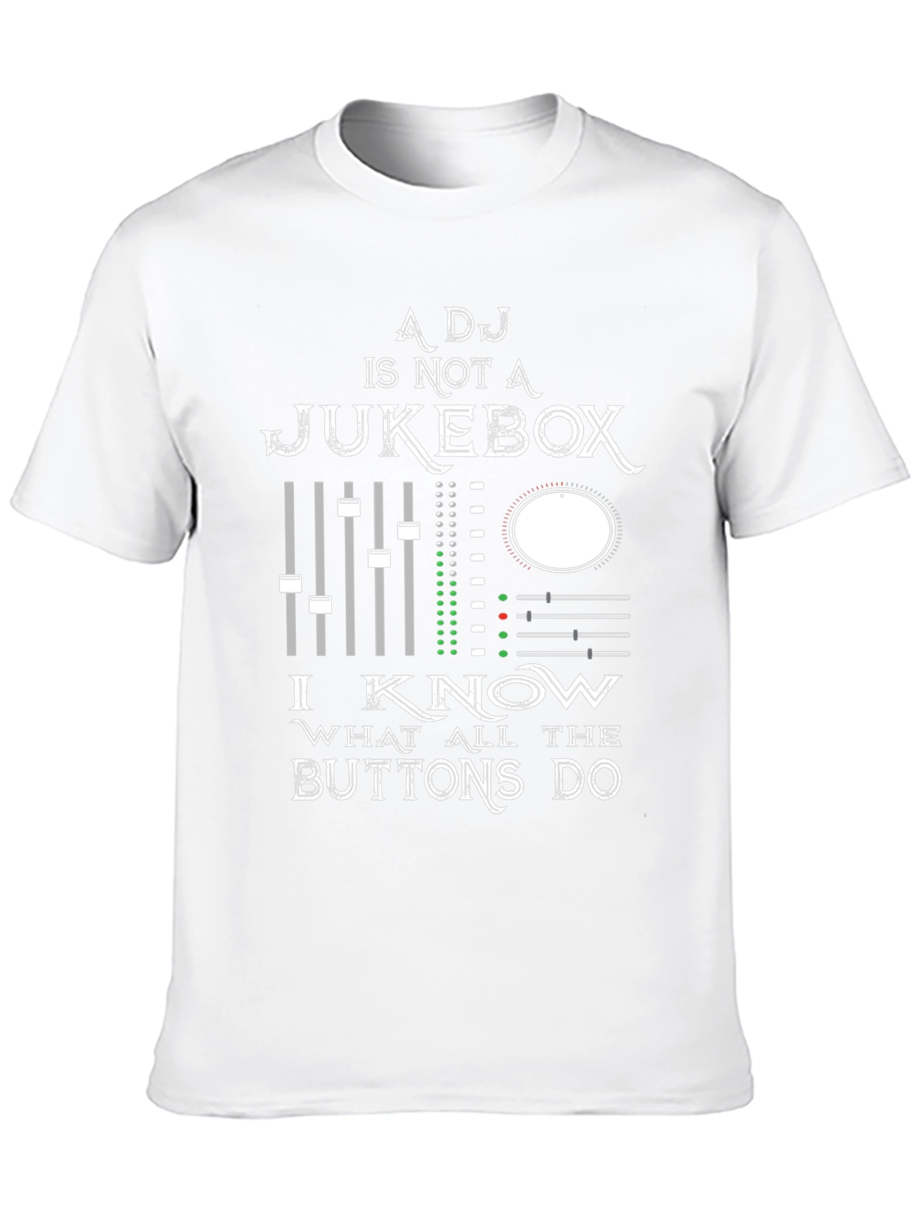 DJ Jukebox T-Shirt - Know Your Buttons!