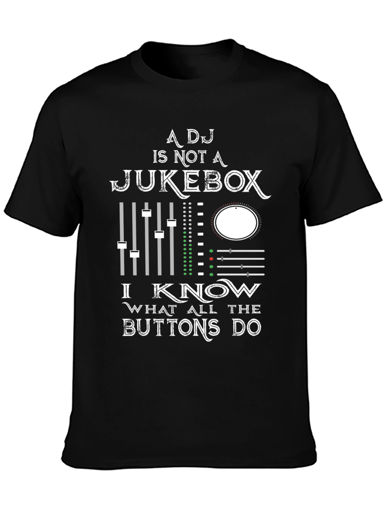 DJ Jukebox T-Shirt - Know Your Buttons!