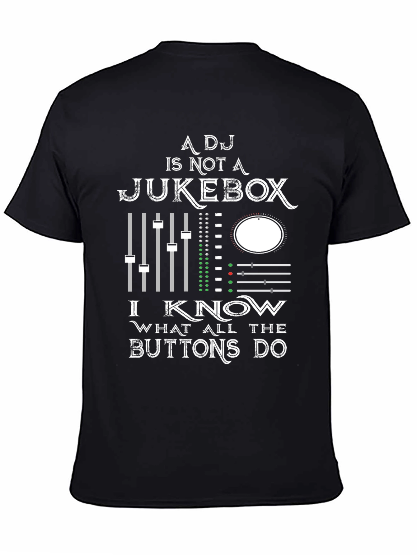 DJ Jukebox T-Shirt - Know Your Buttons!