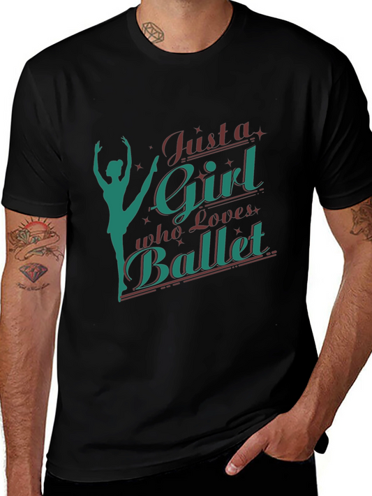 Ballet Lover T-Shirt - Just A Girl Who Loves Ballet
