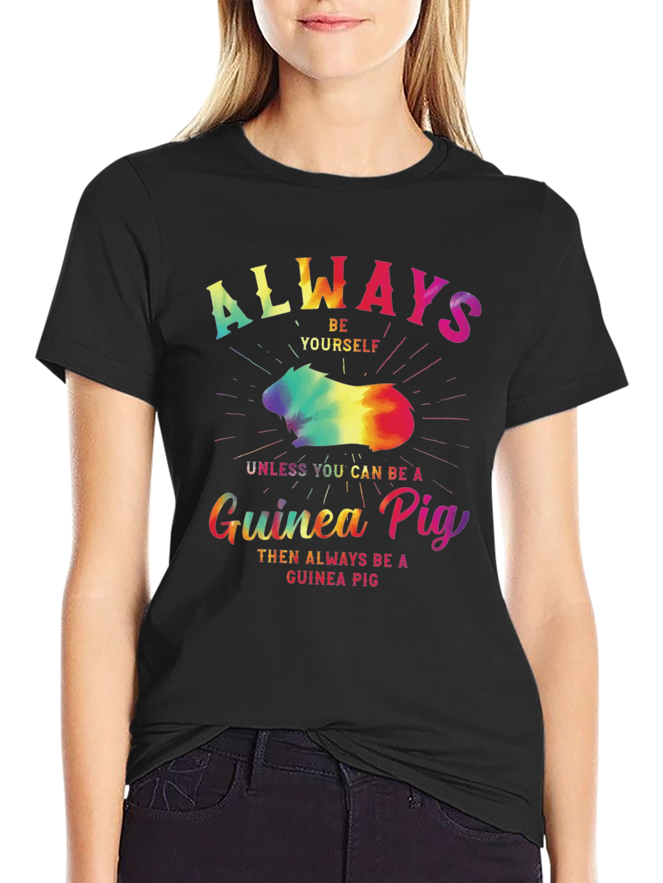 Always Be Yourself Guinea Pig T-Shirt