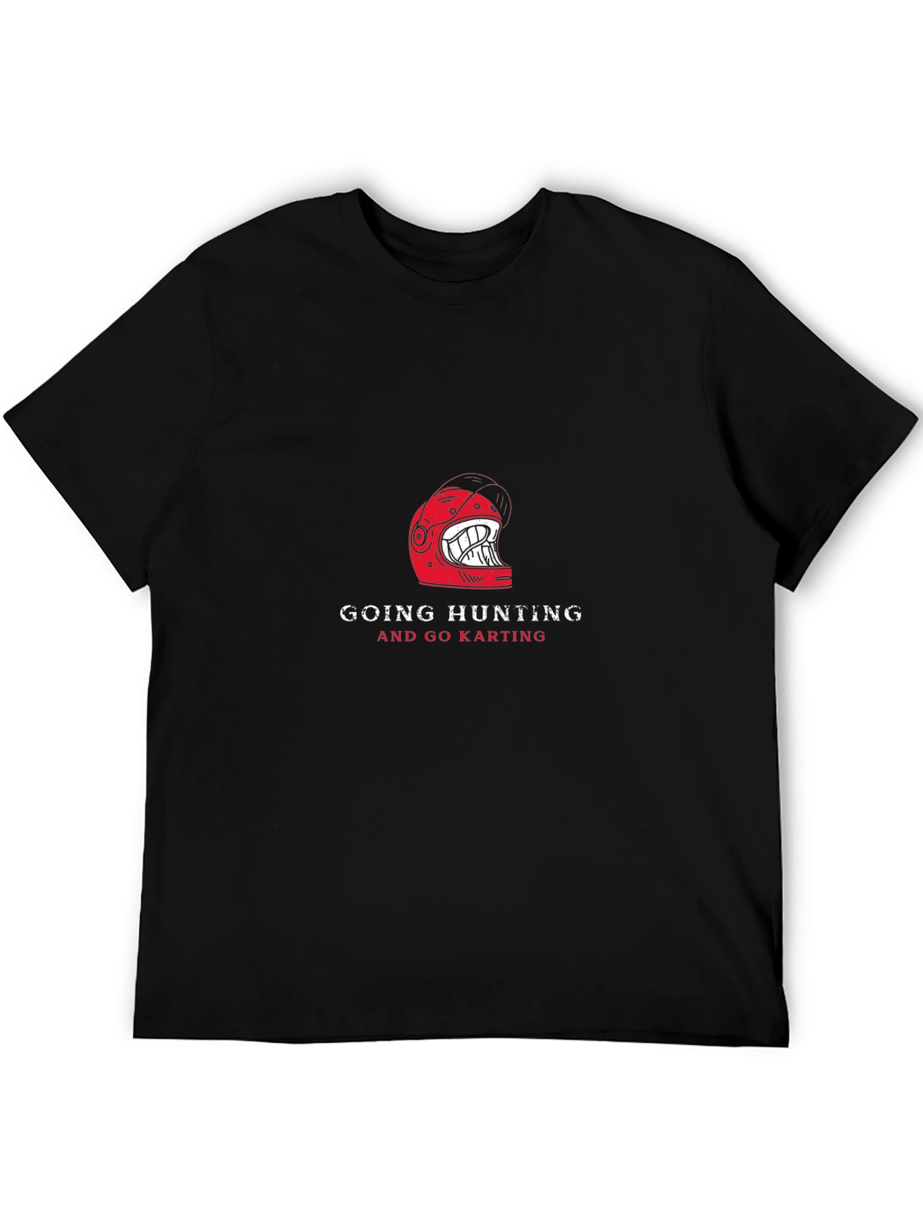 Go Hunting and Go Karting Black T-Shirt