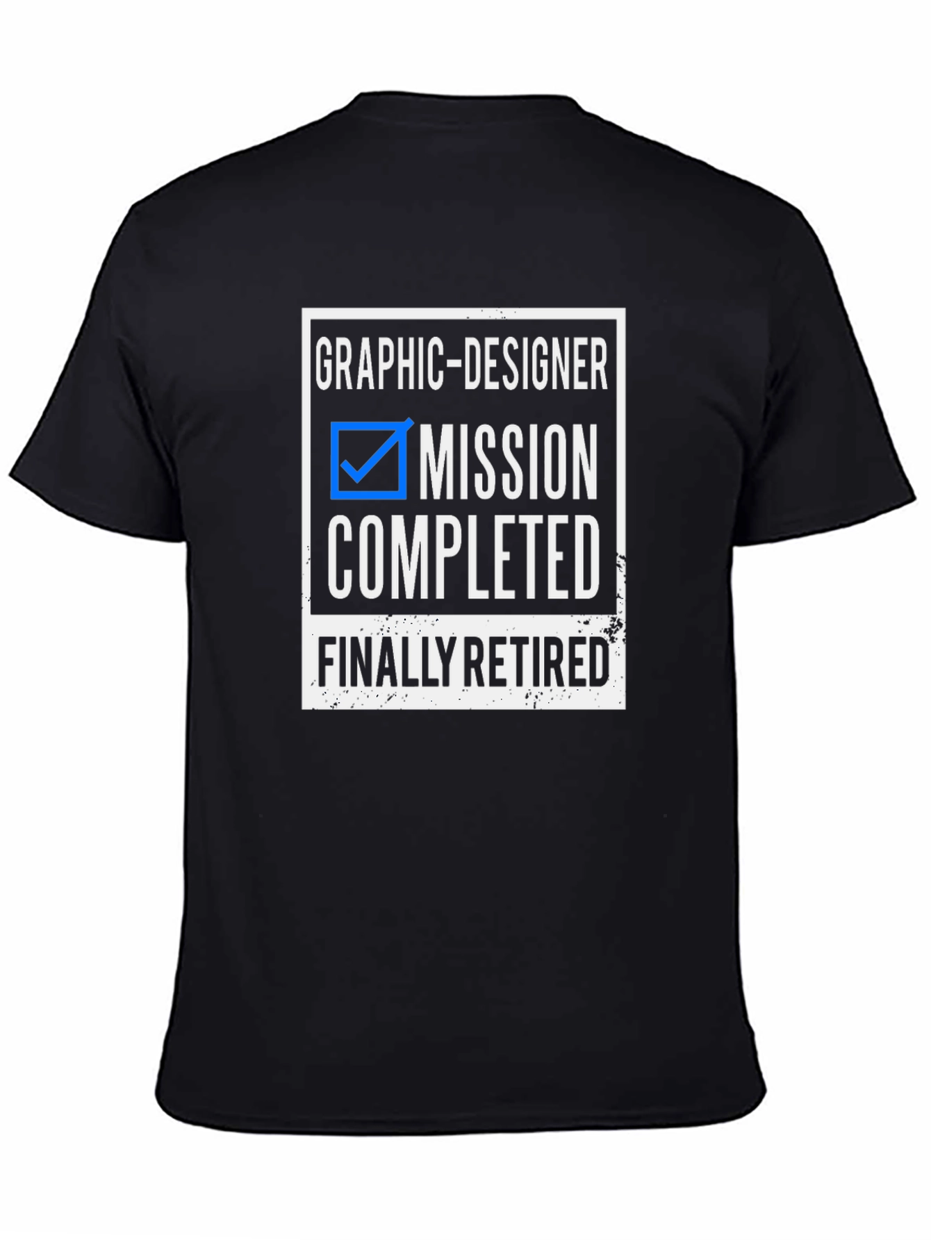 Graphic Designer Mission Completed T-Shirt