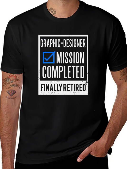 Graphic Designer Mission Completed T-Shirt