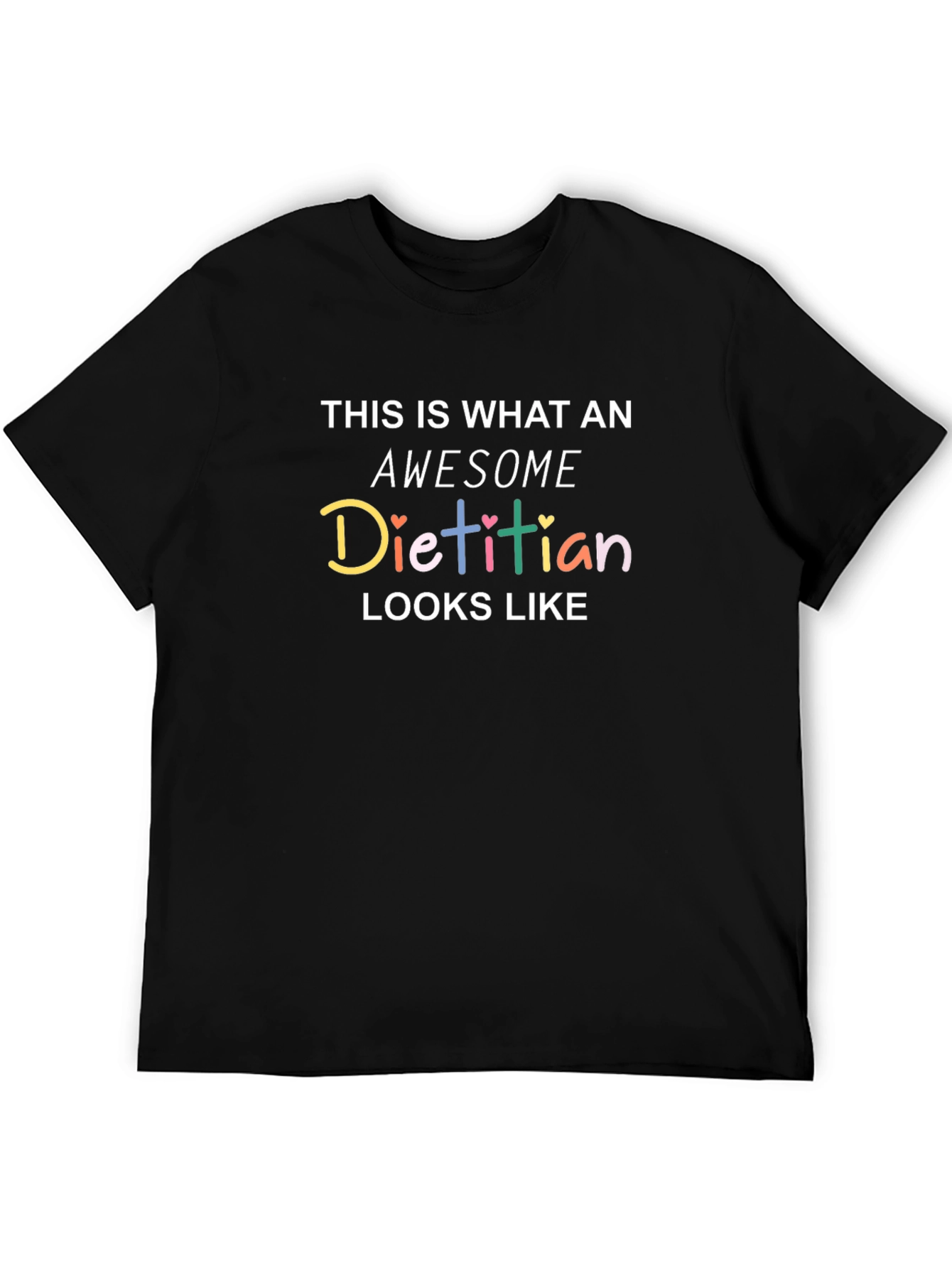 Awesome Dietitian T-Shirt - Nutritionist Gift