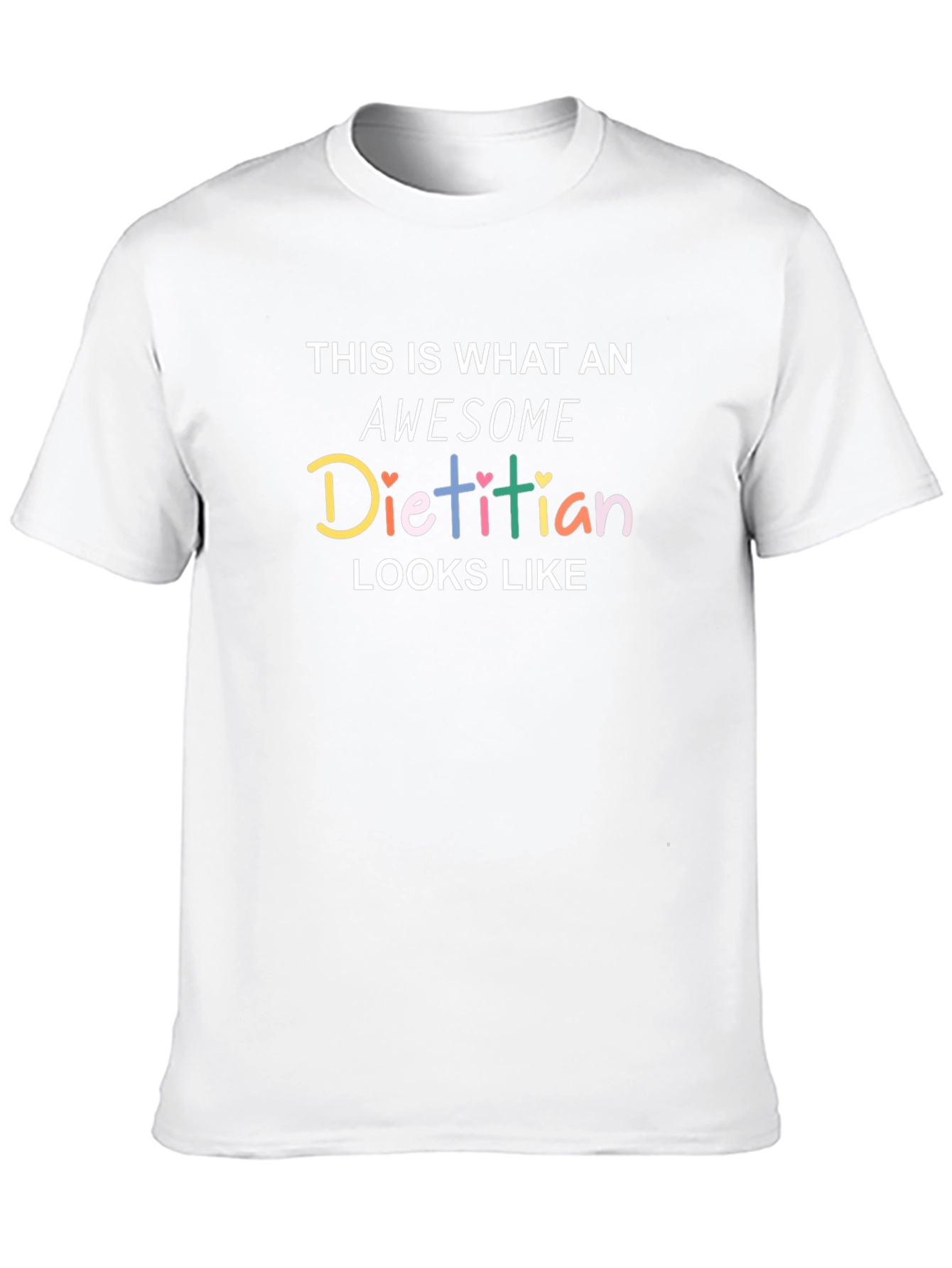 Awesome Dietitian T-Shirt - Nutritionist Gift