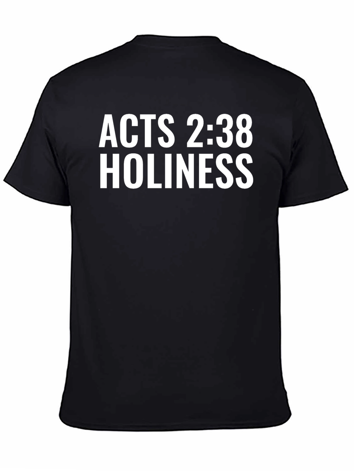Acts 2:38 Holiness T-Shirt - Christian Apparel