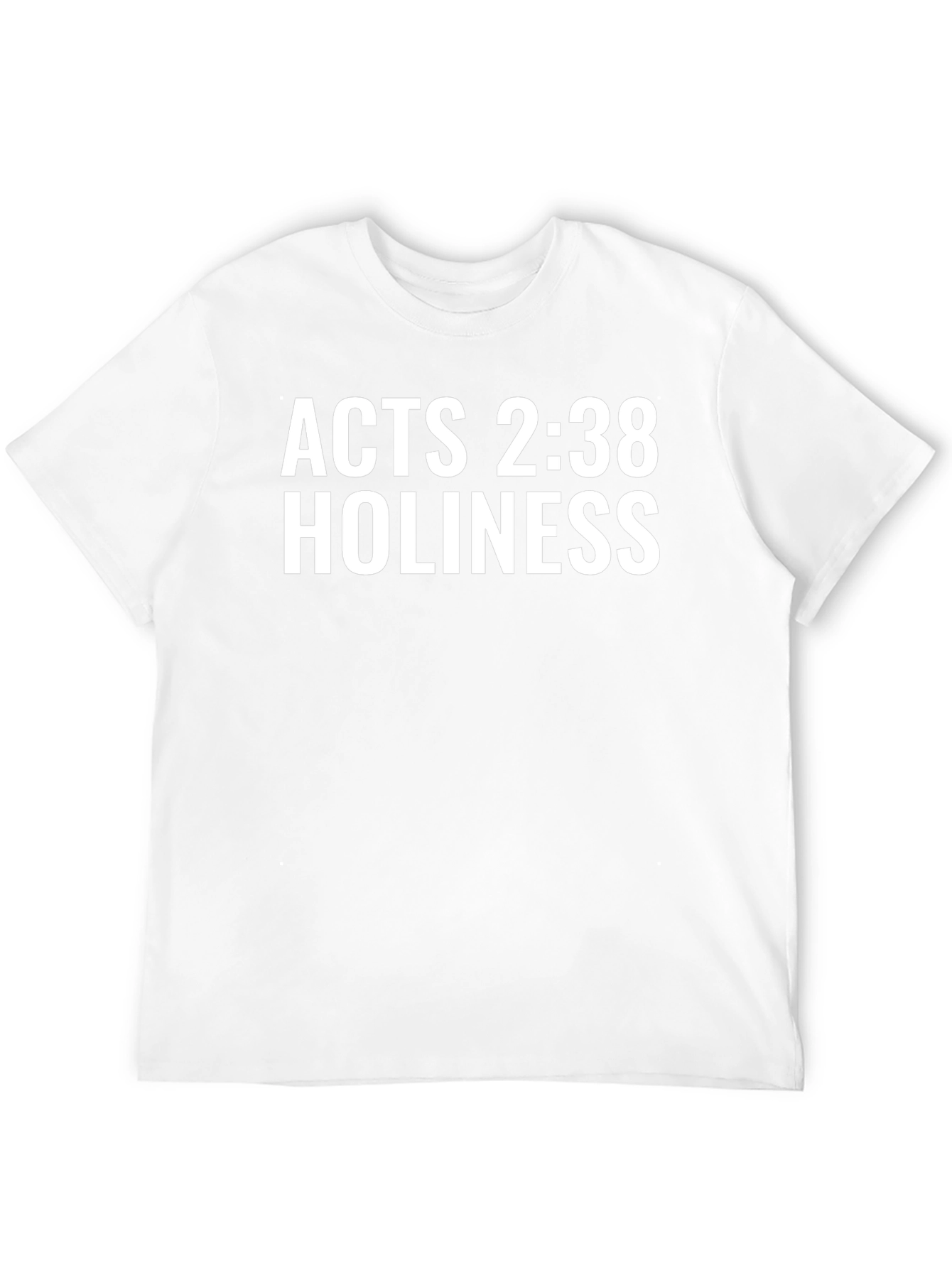 Acts 2:38 Holiness T-Shirt - Christian Apparel