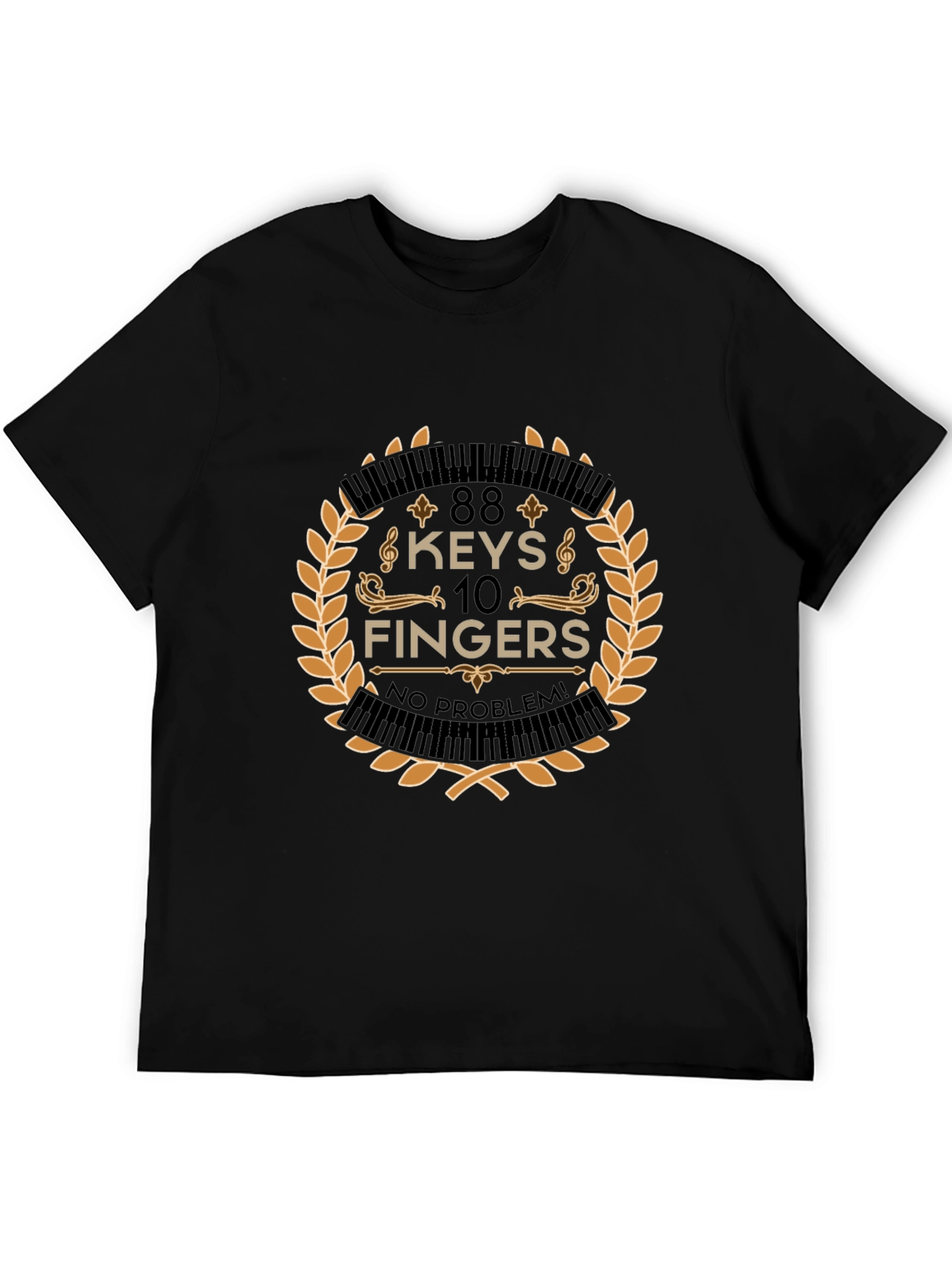88 Keys 10 Fingers No Problem T-Shirt