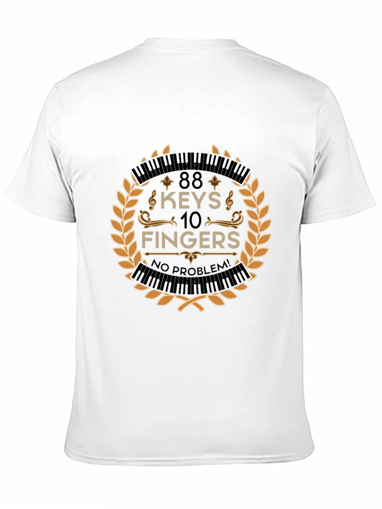 88 Keys 10 Fingers No Problem T-Shirt