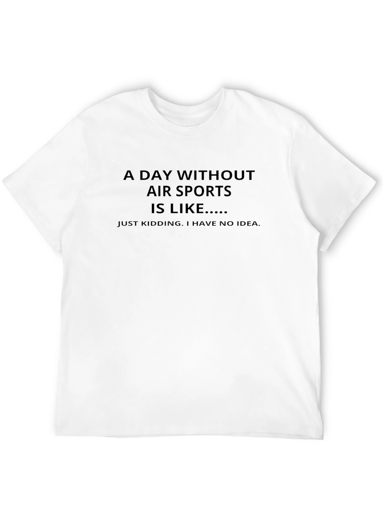 Air Sports Humor T-Shirt