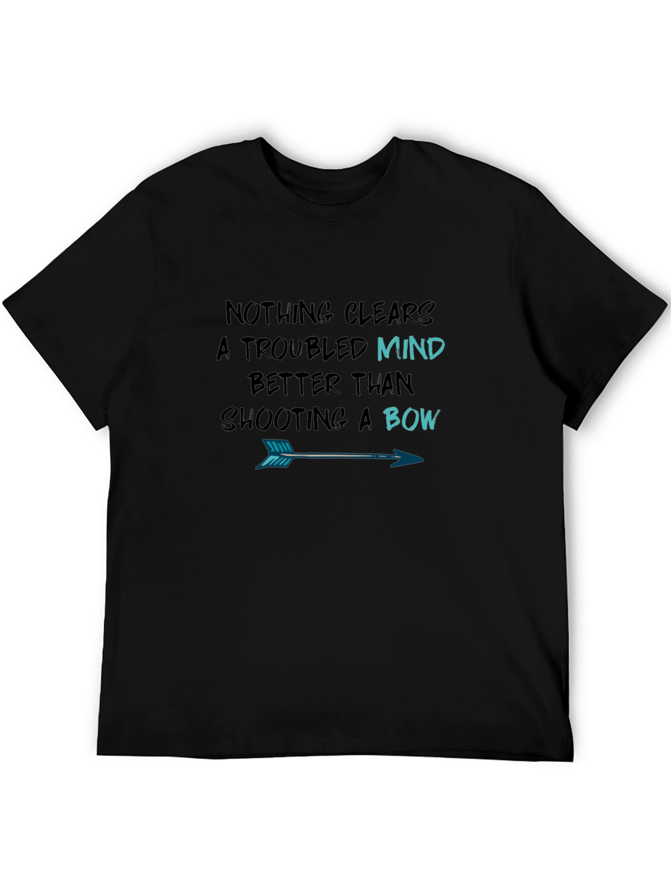 Archery T-Shirt: Clear Troubled Mind