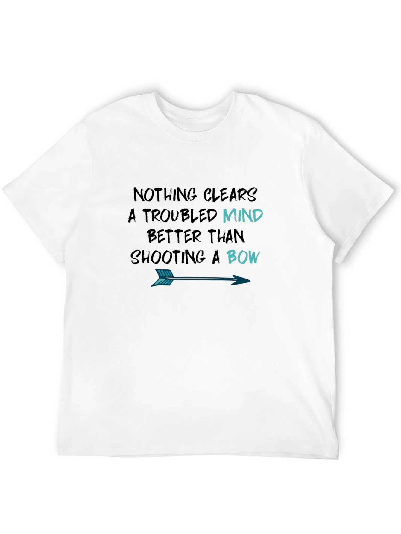 Archery T-Shirt: Clear Troubled Mind