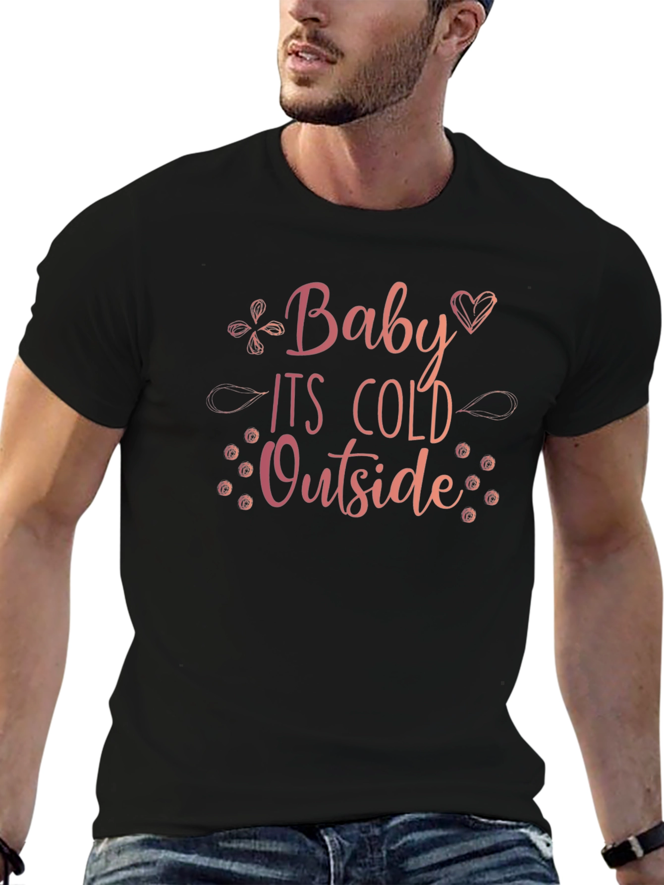 Baby Its Cold Outside Graphic Tee