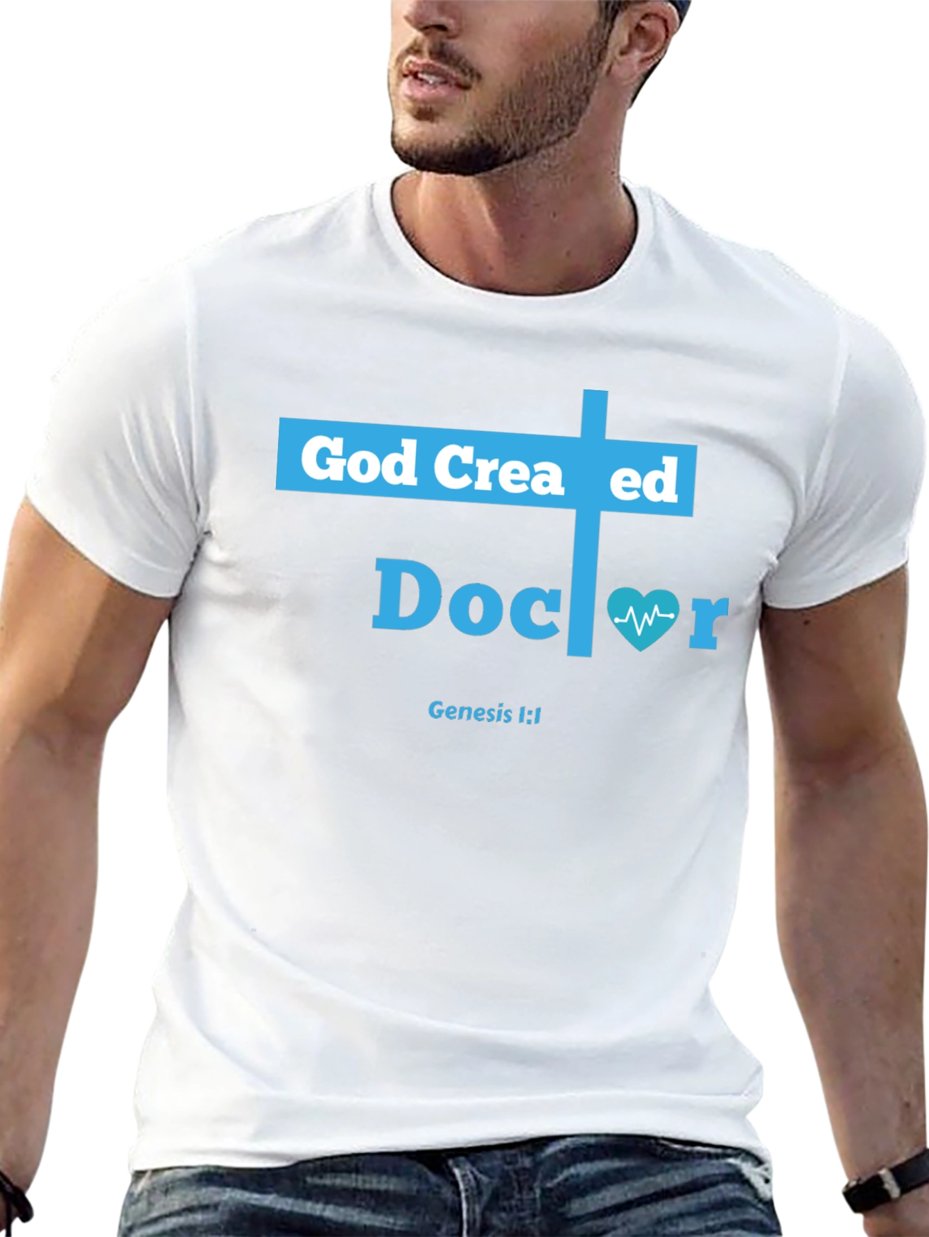 God Created Doctor T-Shirt