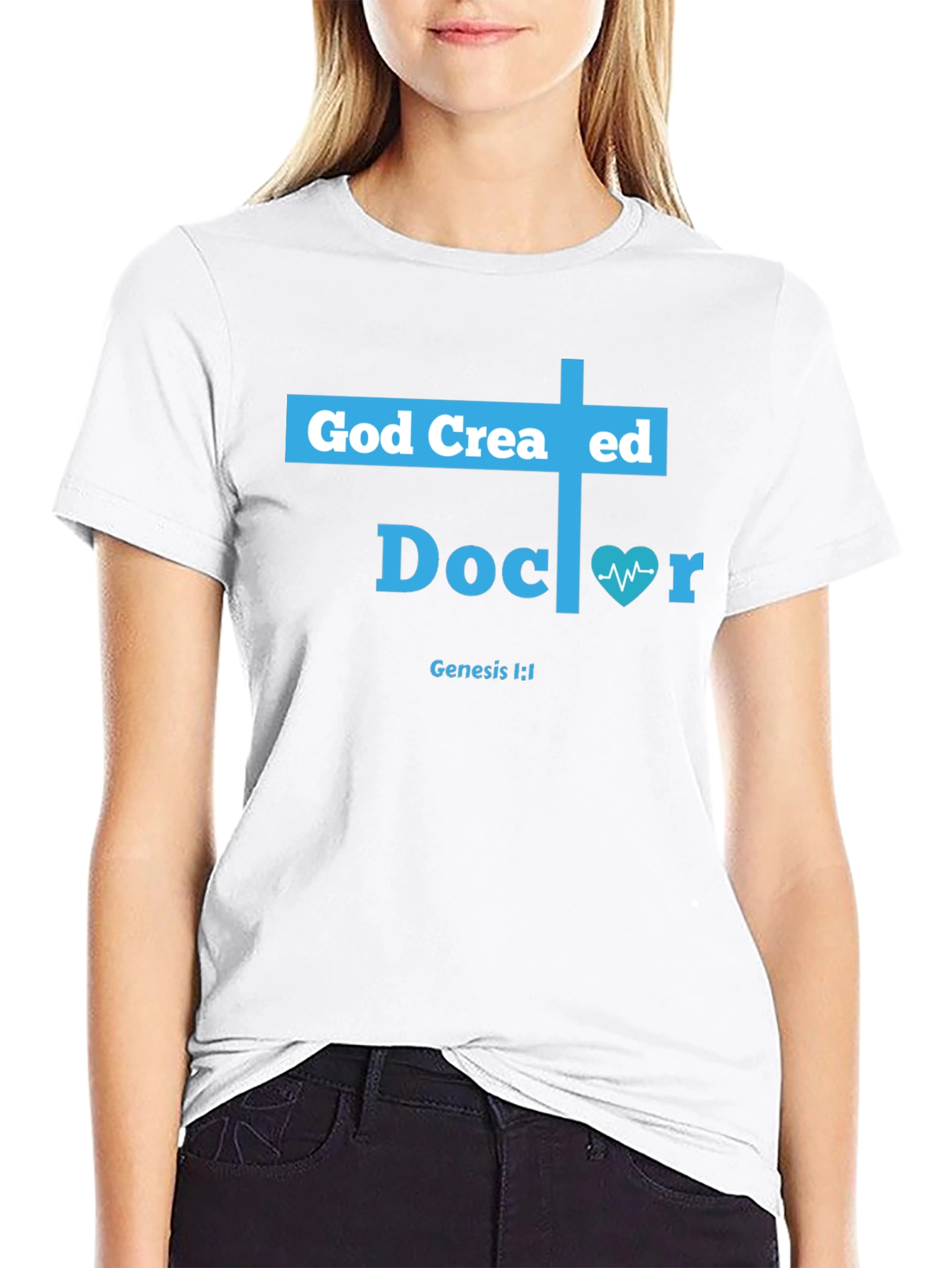 God Created Doctor T-Shirt