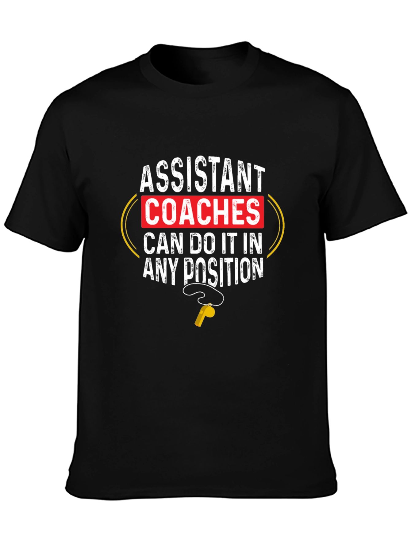 Assistant Coaches T-Shirt Funny Sports Tee