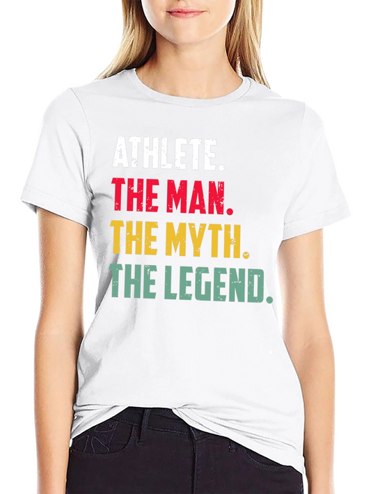 Athlete The Man The Myth The Legend T-Shirt