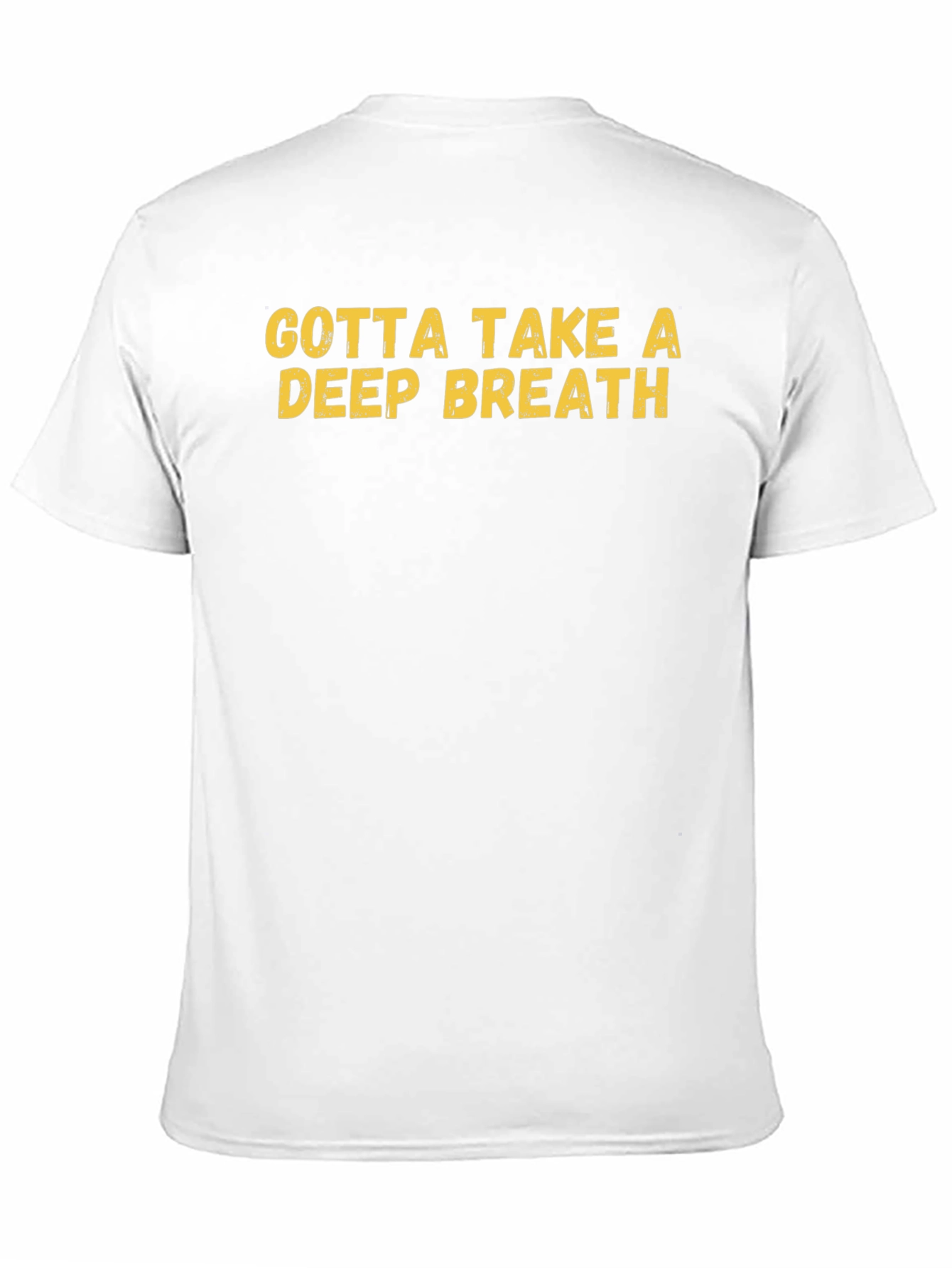 Gotta Take a Deep Breath Graphic T-Shirt