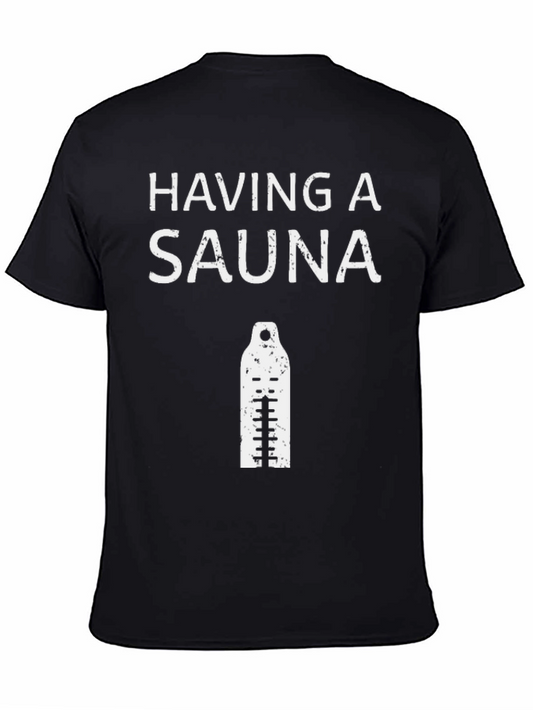 Having A Sauna T-Shirt Funny Design