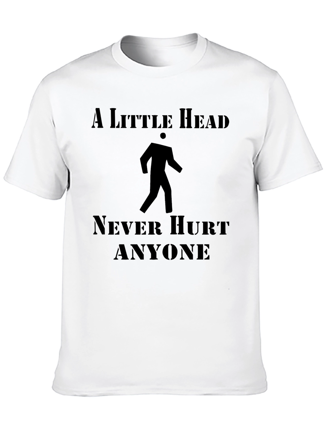 A Little Head Never Hurt Anyone Funny Graphic T-Shirt