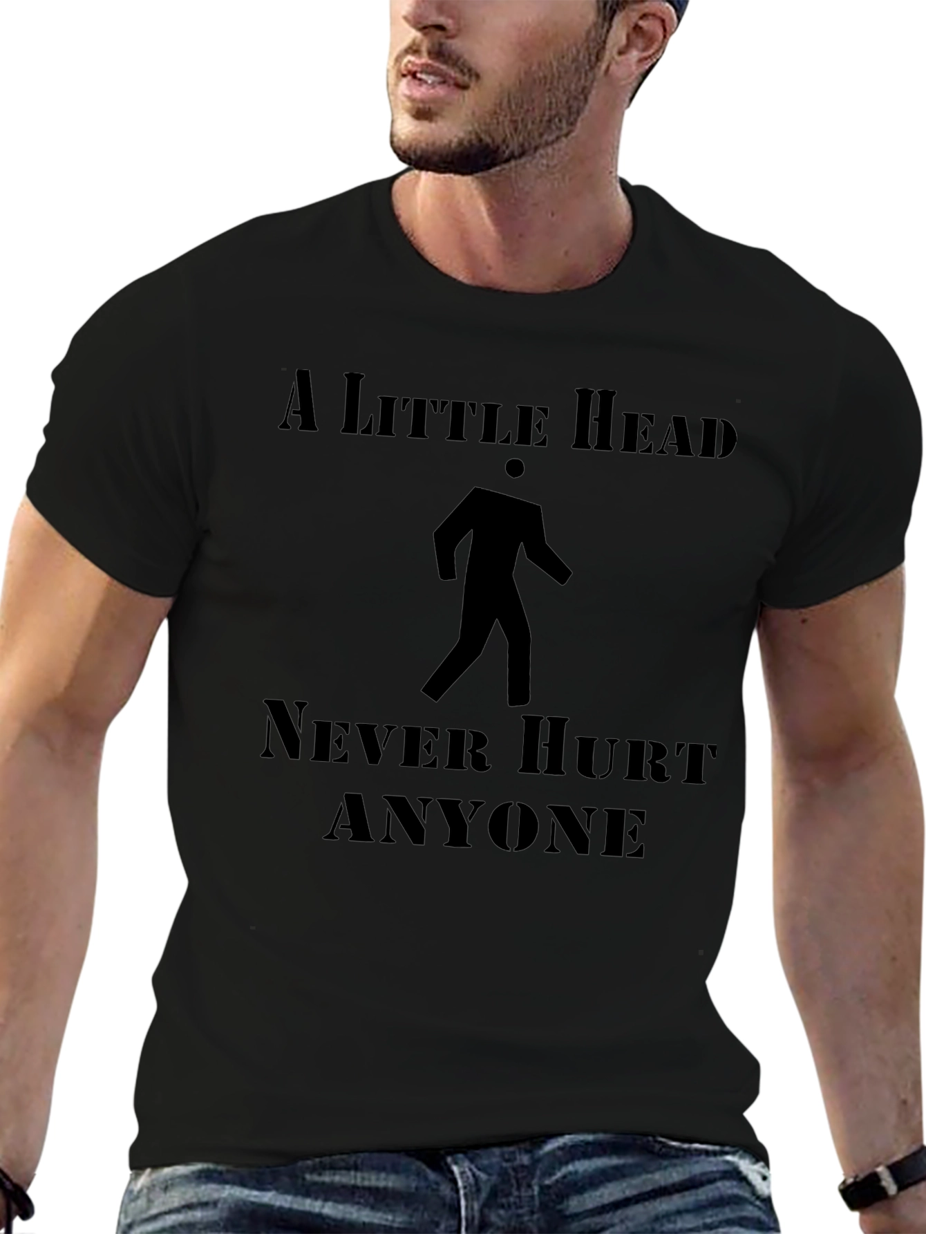 A Little Head Never Hurt Anyone Funny Graphic T-Shirt