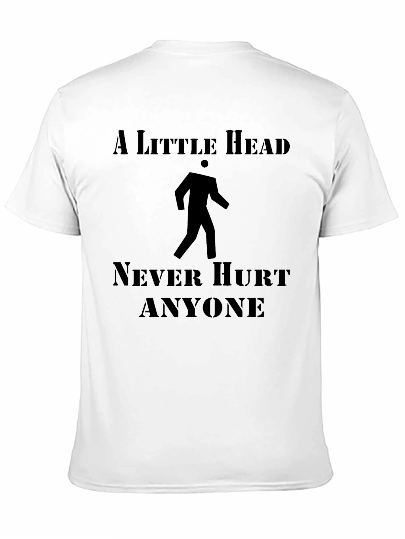 A Little Head Never Hurt Anyone Funny Graphic T-Shirt