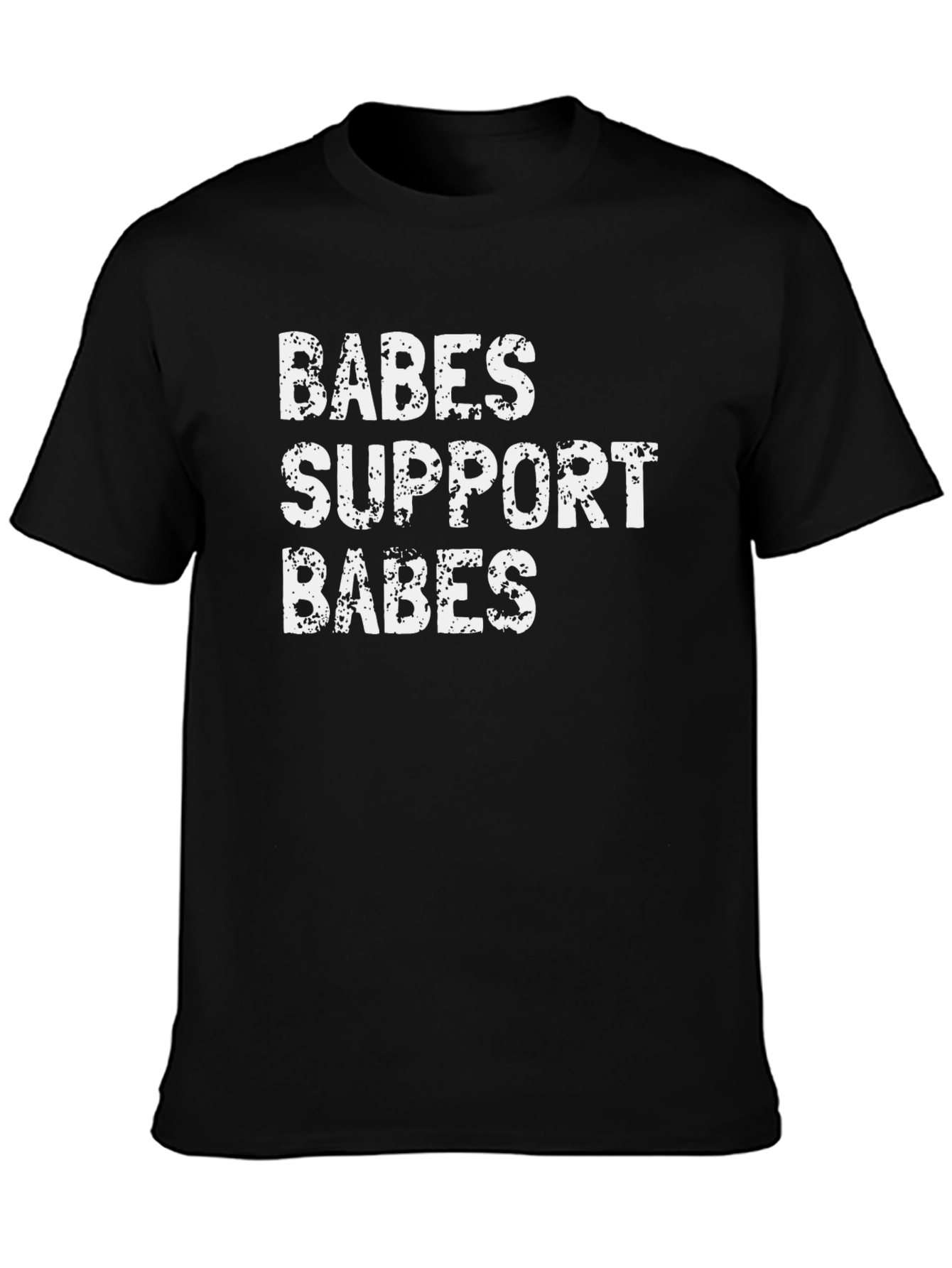 Babes Support Babes Graphic T-Shirt