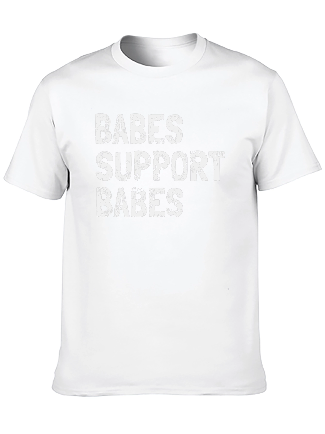 Babes Support Babes Graphic T-Shirt