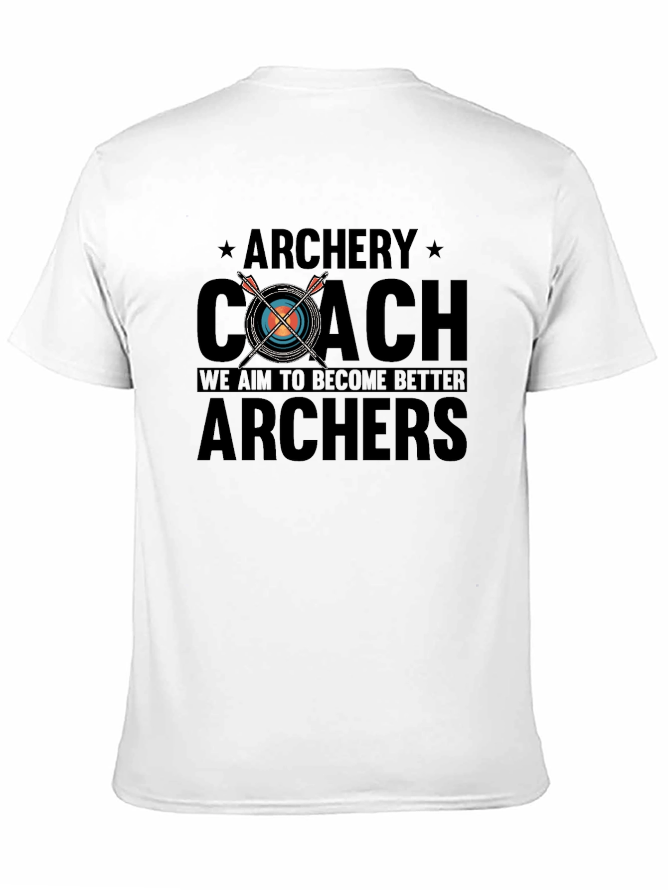 Archery Coach T-Shirt: Aim to Become Better Archers