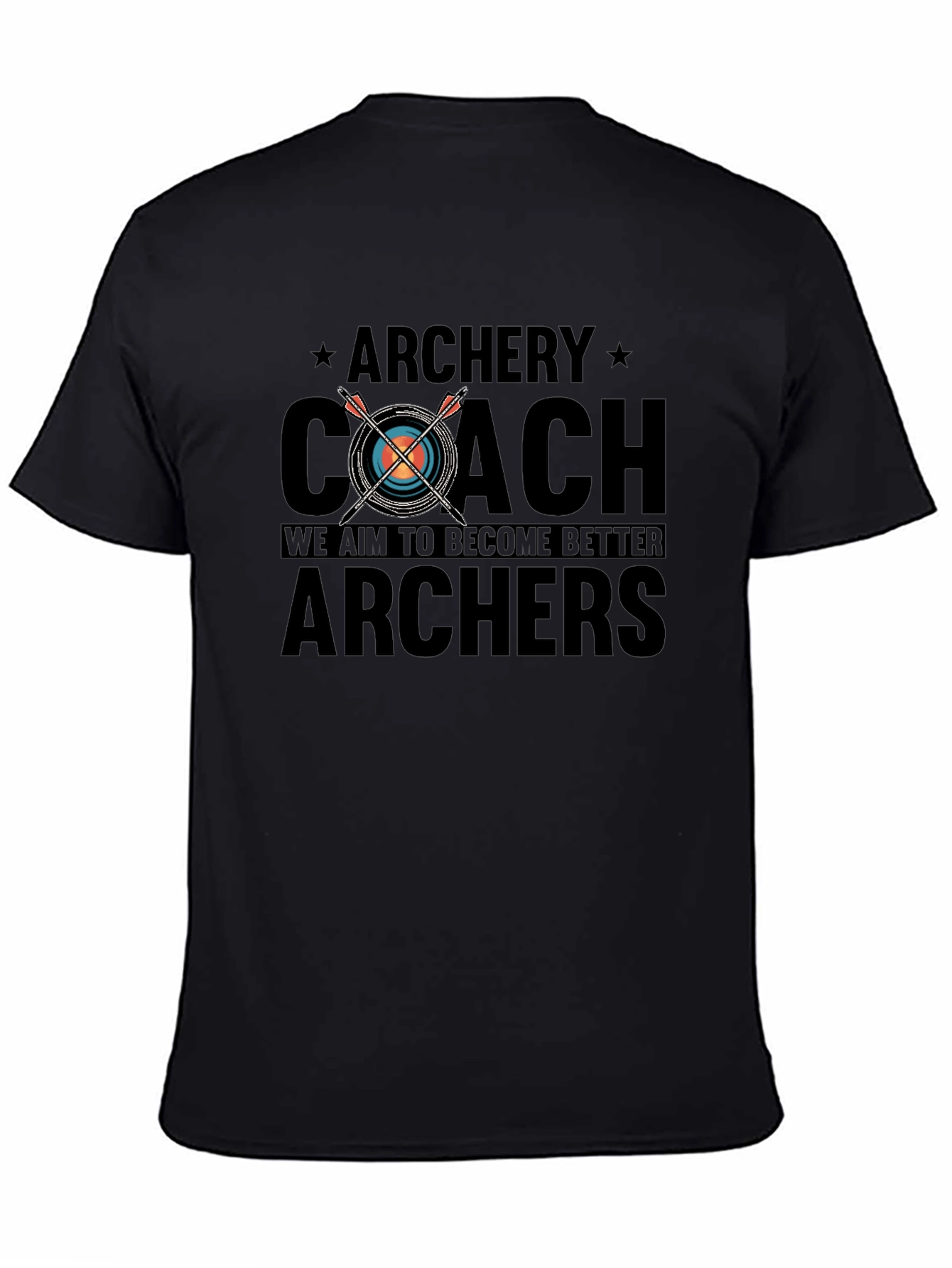 Archery Coach T-Shirt: Aim to Become Better Archers
