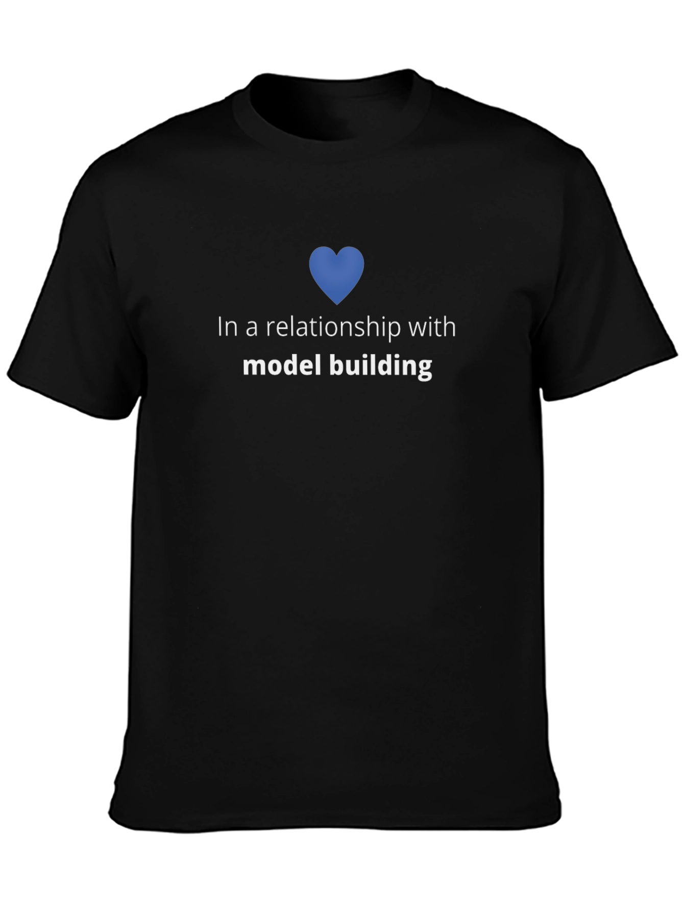 Model Building Relationship T-Shirt