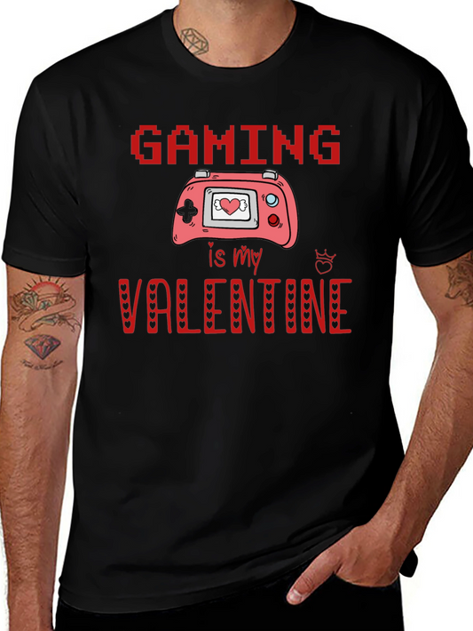 Gaming is My Valentine T-Shirt