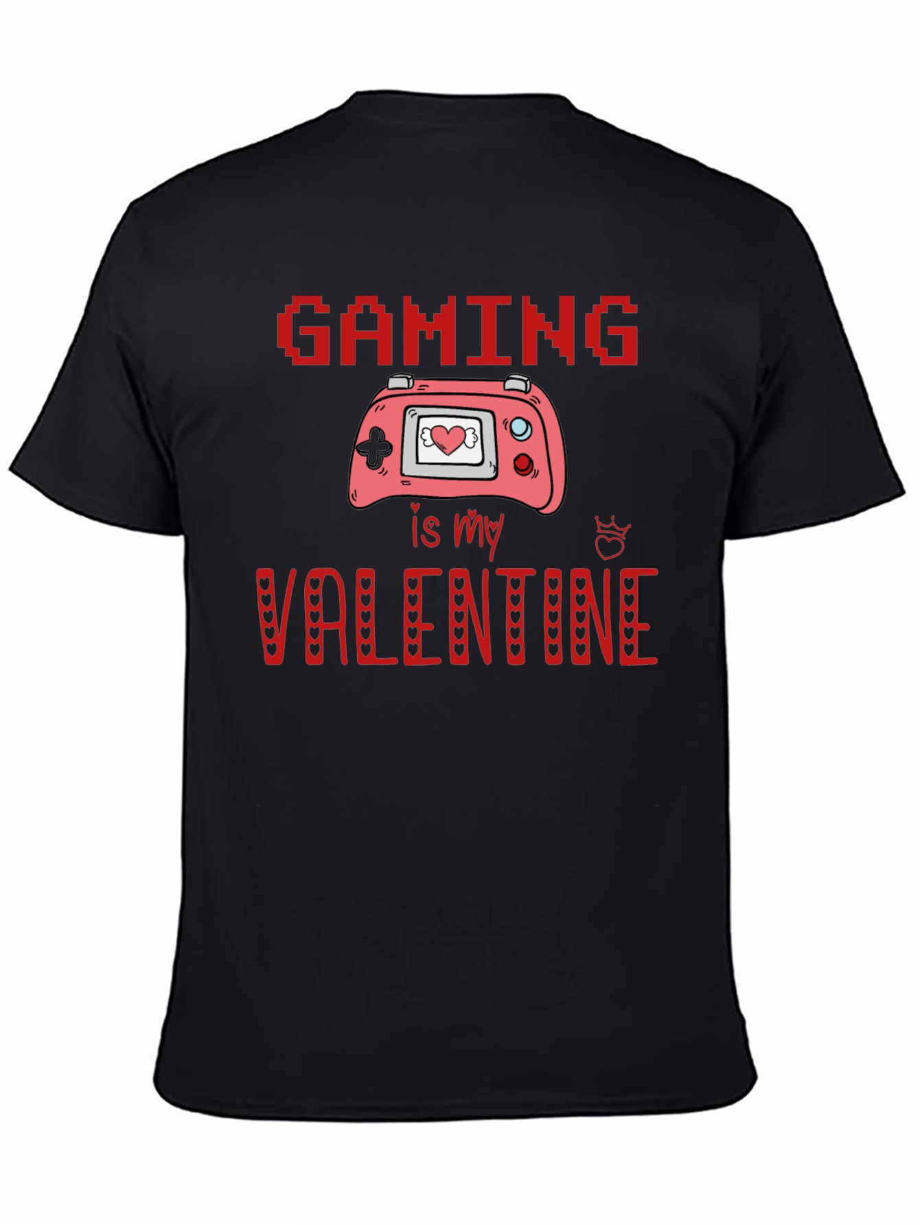 Gaming is My Valentine T-Shirt