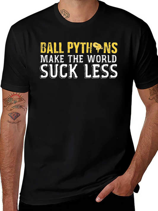 Ball Pythons Make the World Suck Less T-Shirt