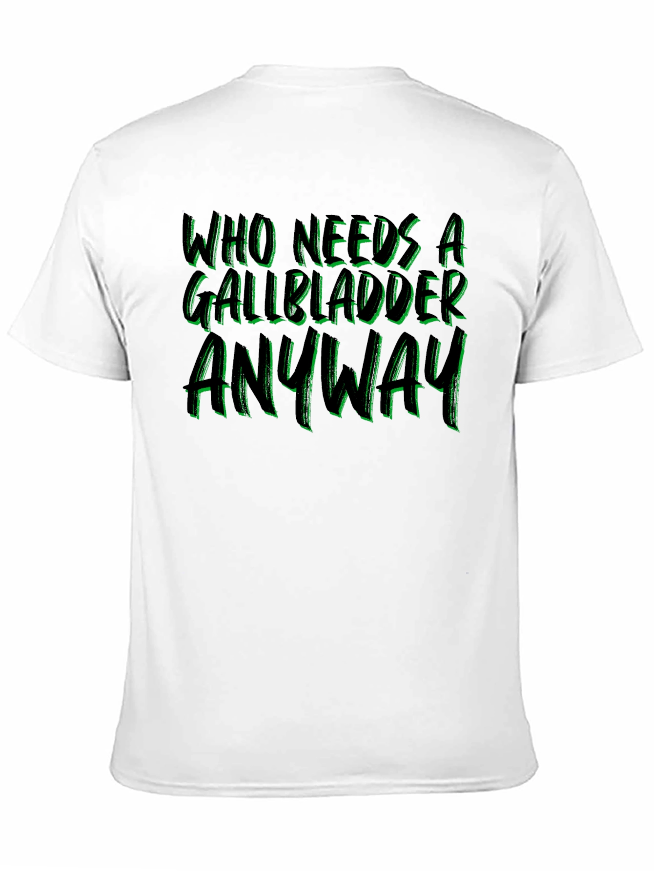 Gallbladder Removal T-Shirt - Funny Get Well Soon Gift