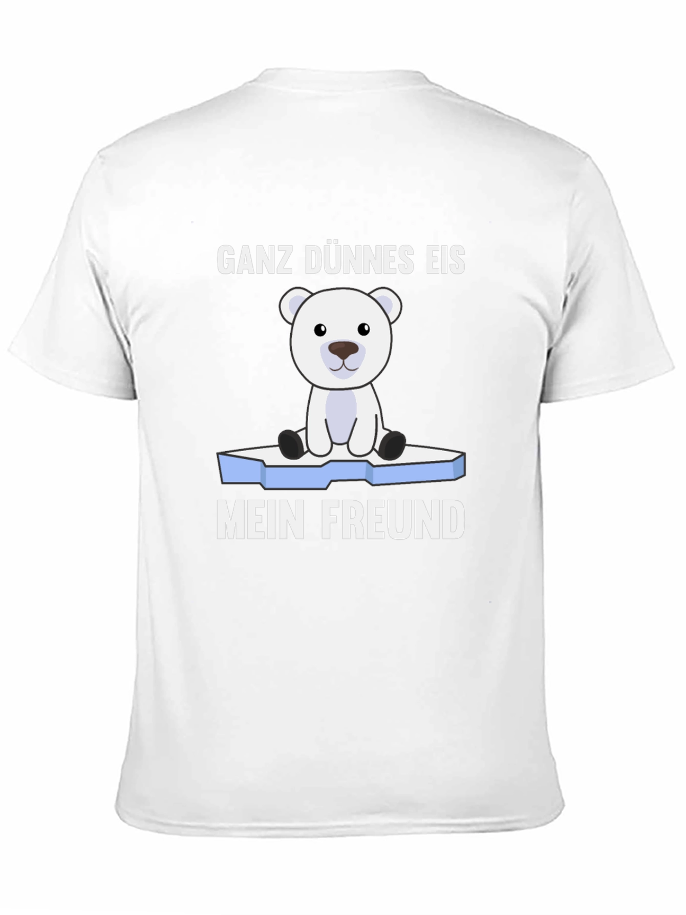 Ganz Dünnes Eis Mein Freund T-Shirt