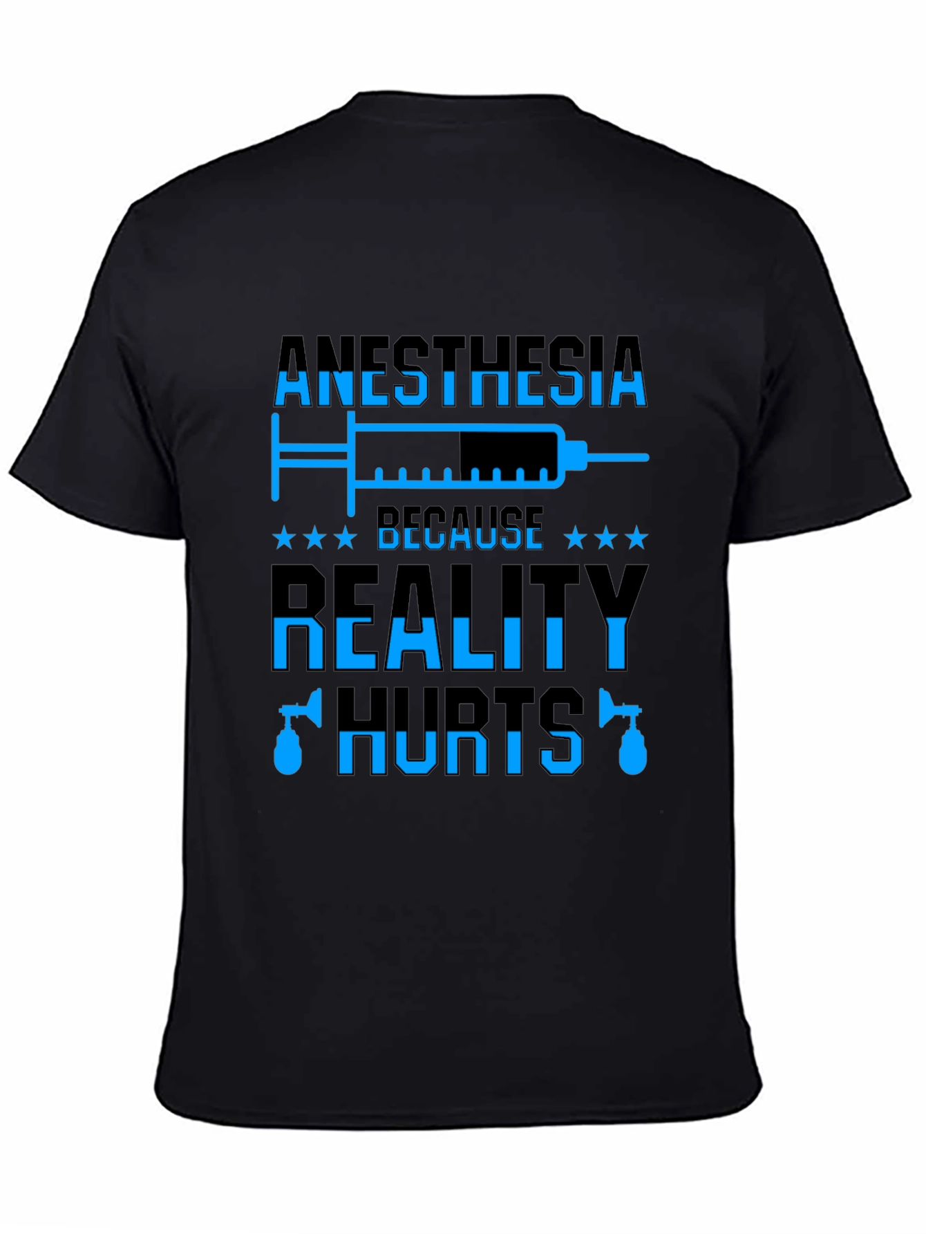 Anesthesia Reality Hurts T-Shirt