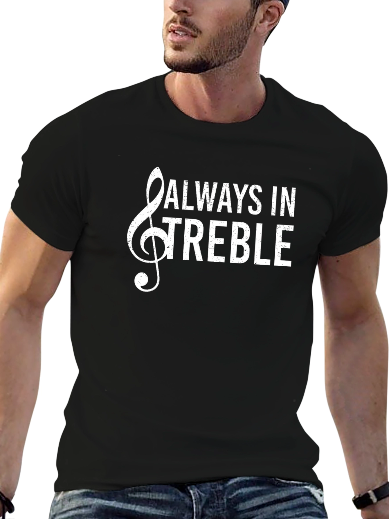 Always In Treble Graphic T-Shirt - Music Lover Tee