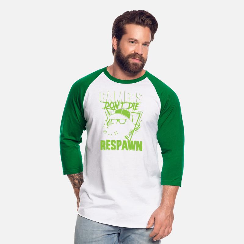 Gamers don't die they respawn | arcade player