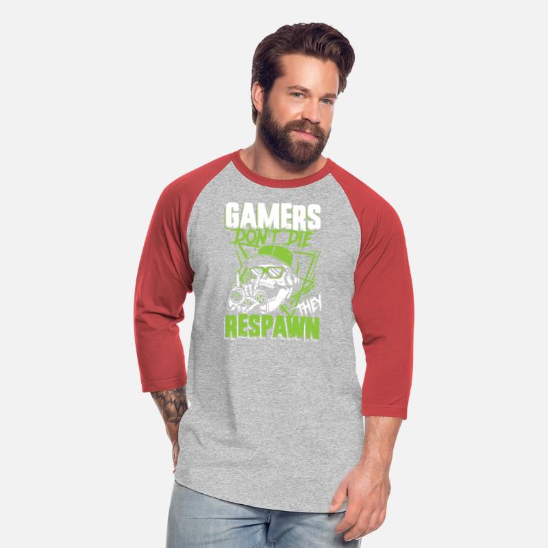Gamers don't die they respawn | arcade player